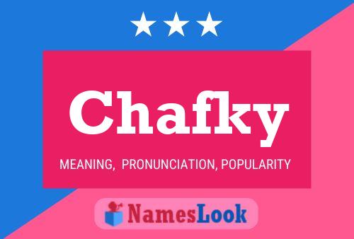 Chafky Name Poster