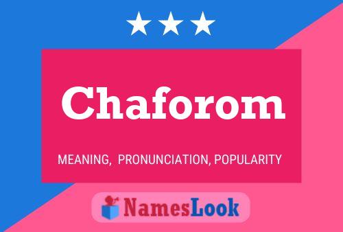 Chaforom Name Poster