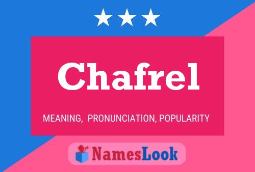 Chafrel Name Poster