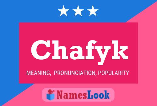 Chafyk Name Poster