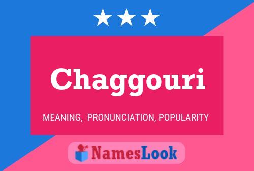 Chaggouri Name Poster