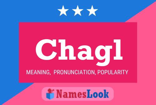 Chagl Name Poster