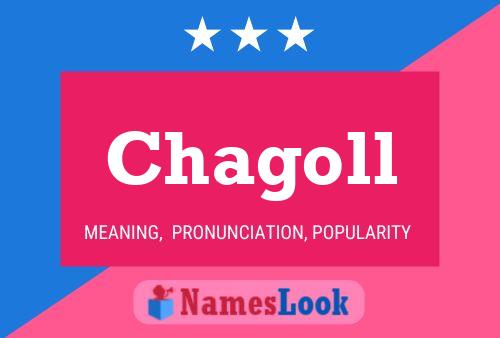 Chagoll Name Poster