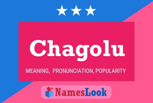 Chagolu Name Poster