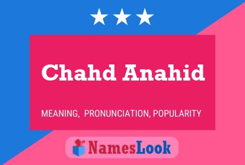 Chahd Anahid Name Poster