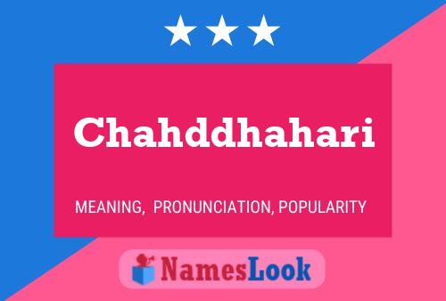 Chahddhahari Name Poster