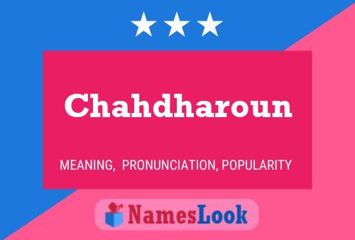 Chahdharoun Name Poster