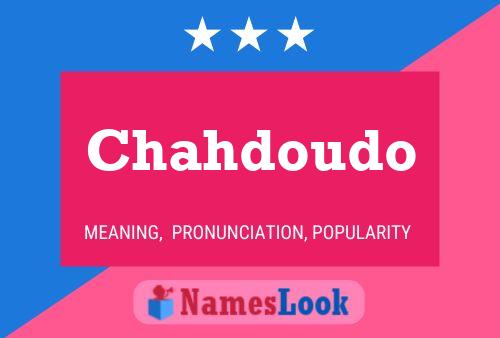 Chahdoudo Name Poster