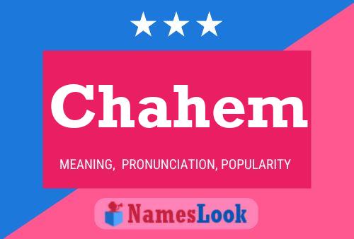 Chahem Name Poster