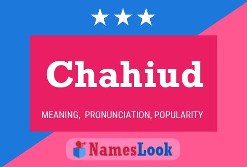 Chahiud Name Poster