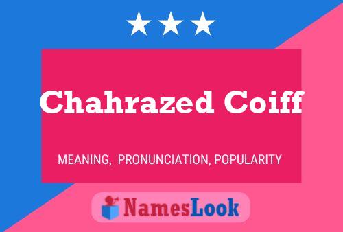 Chahrazed Coiff Name Poster