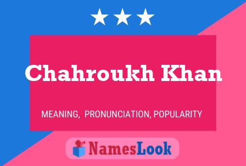 Chahroukh Khan Name Poster