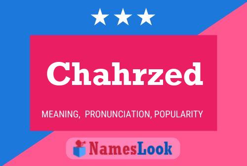 Chahrzed Name Poster