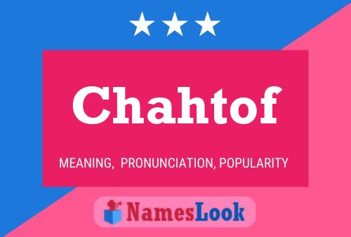 Chahtof Name Poster