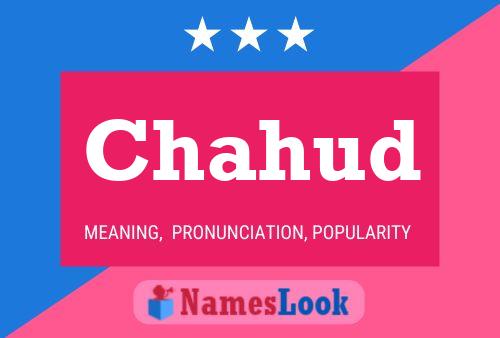 Chahud Name Poster