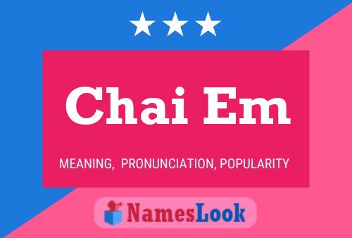 Chai Em Name Poster