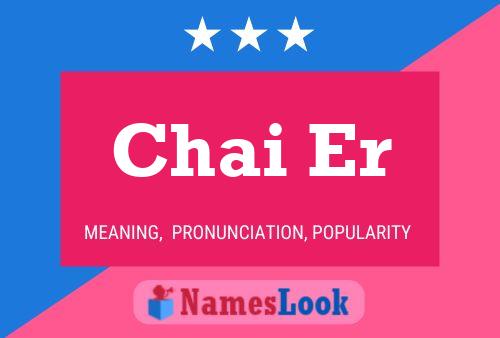 Chai Er Name Poster