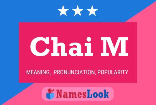 Chai M Name Poster