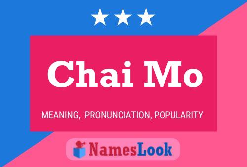 Chai Mo Name Poster