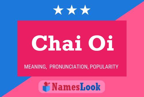 Chai Oi Name Poster