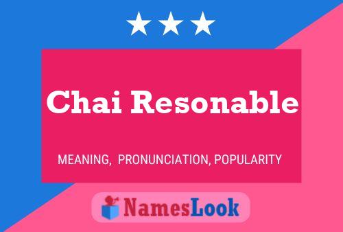 Chai Resonable Name Poster