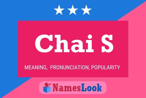 Chai S Name Poster