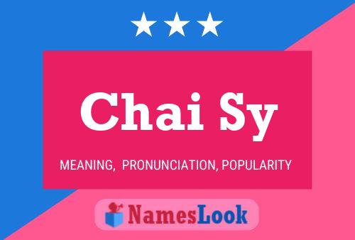 Chai Sy Name Poster