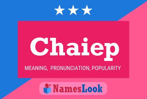 Chaiep Name Poster