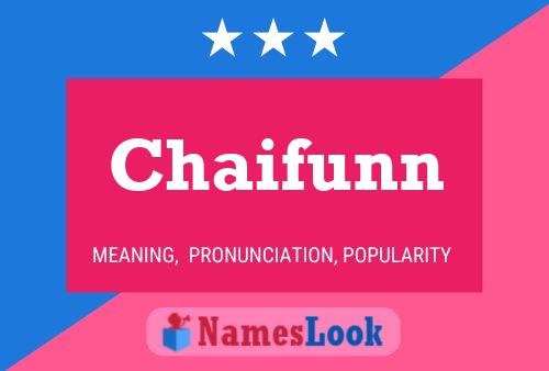 Chaifunn Name Poster