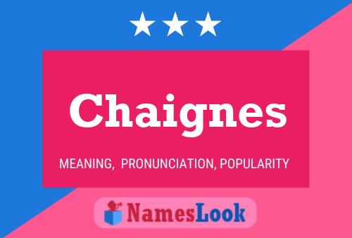 Chaignes Name Poster