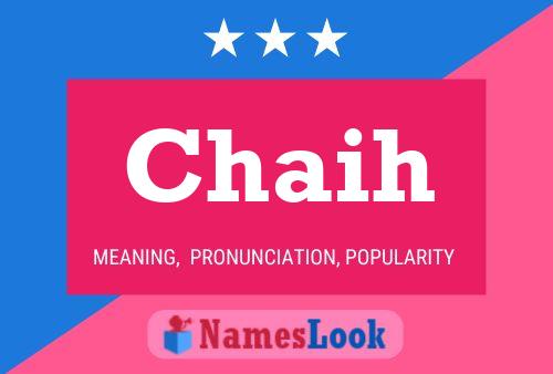 Chaih Name Poster