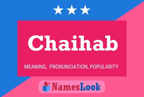 Chaihab Name Poster