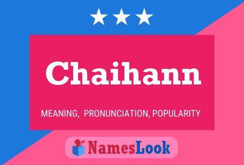 Chaihann Name Poster