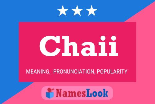 Chaii Name Poster