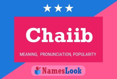 Chaiib Name Poster