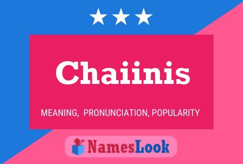 Chaiinis Name Poster