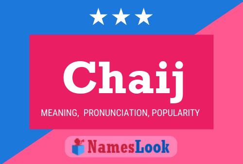 Chaij Name Poster