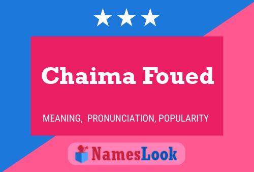 Chaima Foued Name Poster