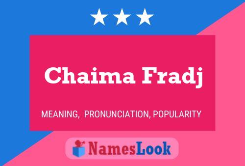 Chaima Fradj Name Poster