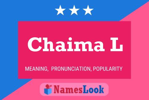 Chaima L Name Poster