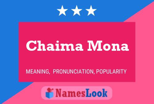 Chaima Mona Name Poster