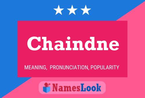 Chaindne Name Poster