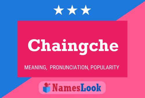 Chaingche Name Poster