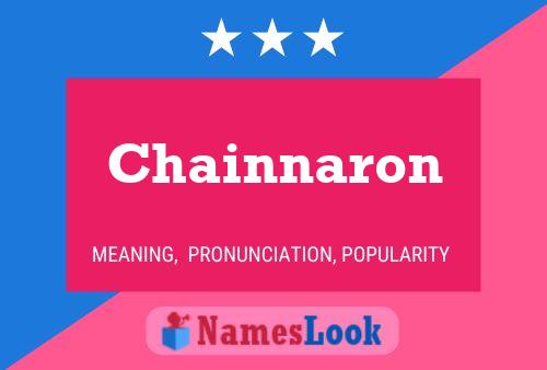 Chainnaron Name Poster