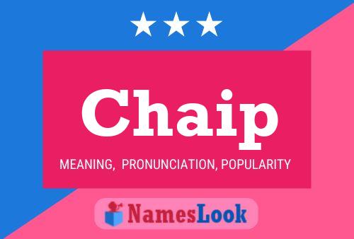 Chaip Name Poster