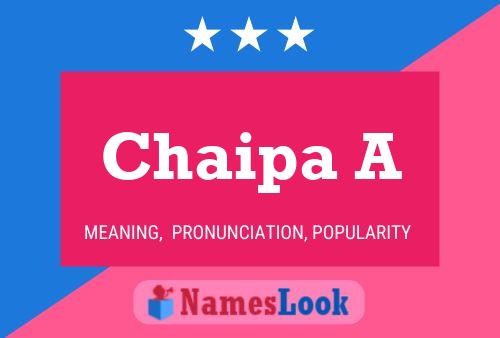 Chaipa A Name Poster