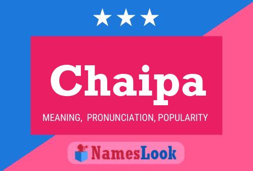 Chaipa Name Poster