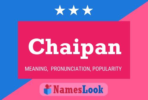 Chaipan Name Poster