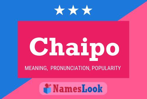 Chaipo Name Poster