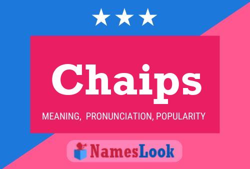 Chaips Name Poster